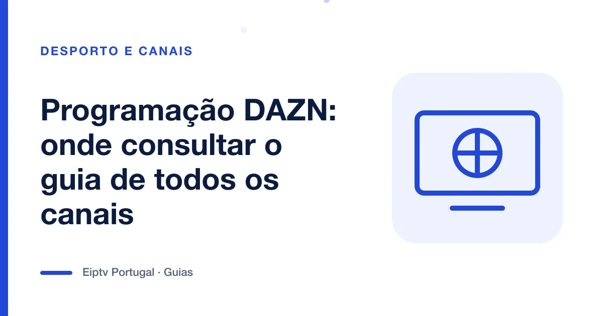 Ilustração de um ecrã de televisão com uma bola de futebol, a representar a programação DAZN