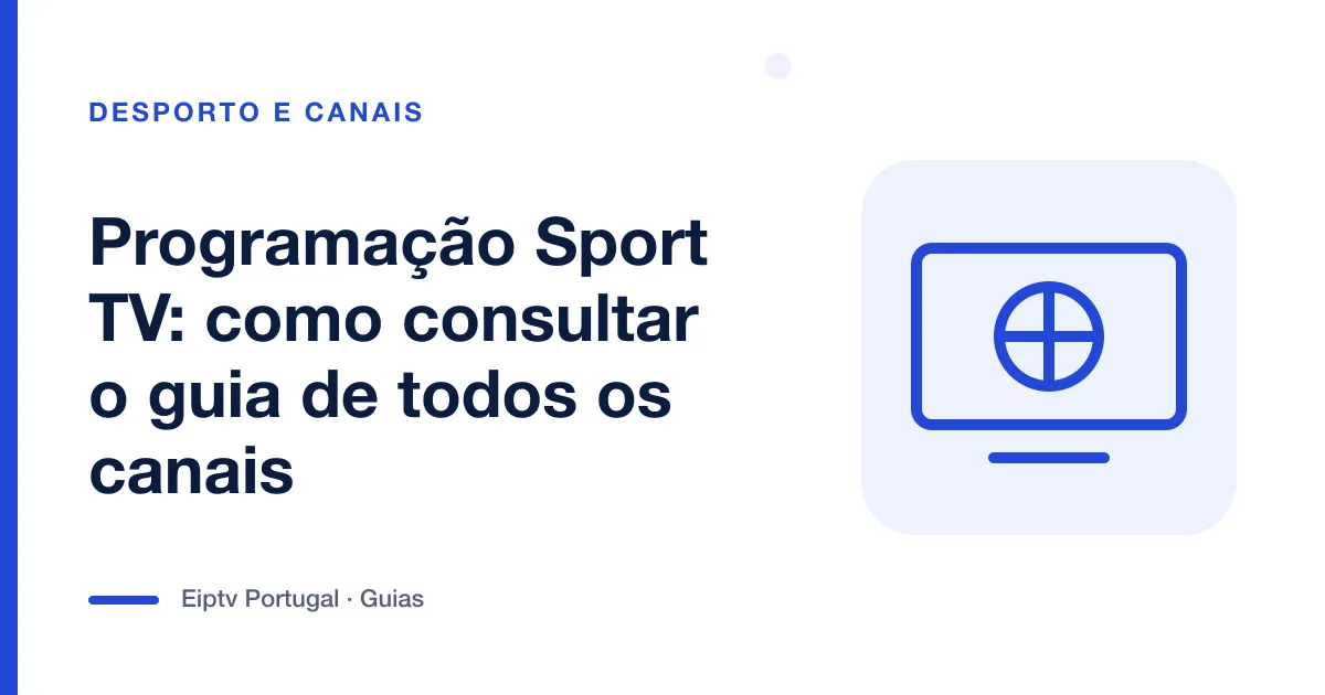 Ilustração de um ecrã de televisão com uma bola de futebol, a representar a programação da Sport TV