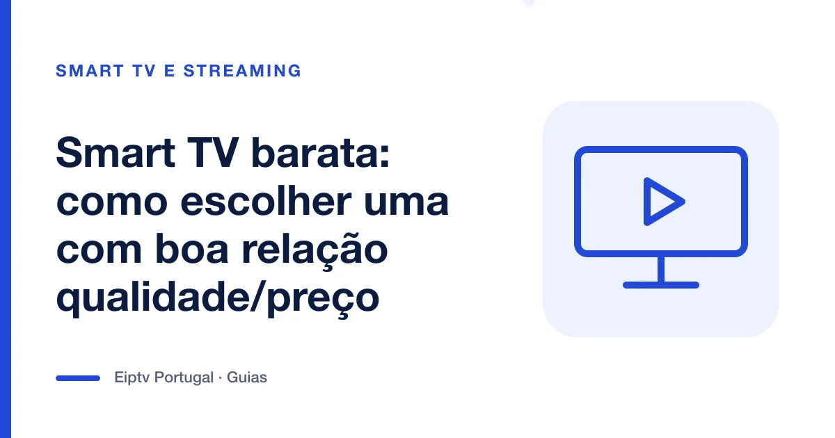 Ilustração de uma televisão com sinal de reprodução, a representar uma Smart TV barata