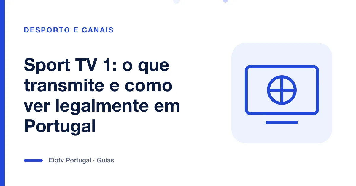 Ilustração de um ecrã de televisão com uma bola de futebol, a representar a Sport TV 1