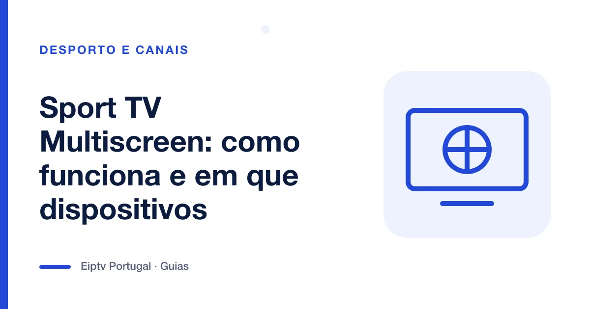 Ilustração de um ecrã de televisão com uma bola de futebol, a representar a Sport TV Multiscreen