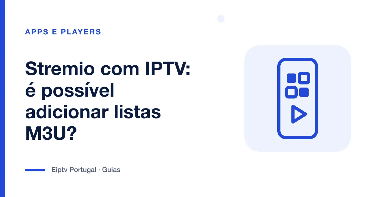 Ilustração de um telemóvel com grelha de aplicações, a representar o Stremio com IPTV