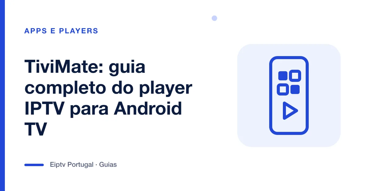 Ilustração de um telemóvel com grelha de aplicações, a representar o TiviMate